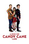 A Kiss on Candy Cane Lane Movie Streaming Online Watch on Tubi