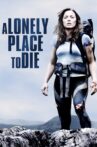 A Lonely Place to Die Movie Streaming Online Watch on Zee5