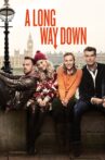 A Long Way Down Movie Streaming Online Watch on Amazon, Google Play, Youtube