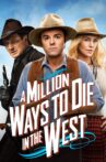 A Million Ways to Die in the West Movie Streaming Online Watch on Netflix