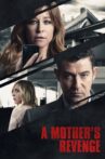 A Mother's Revenge Movie Streaming Online Watch on Tubi