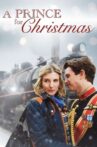 A Prince for Christmas Movie Streaming Online Watch on Tubi