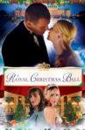 A Royal Christmas Ball Movie Streaming Online Watch on Tubi
