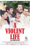 A Violent Life Movie Streaming Online Watch on Tubi