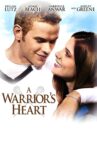 A Warrior's Heart Movie Streaming Online Watch on Tubi