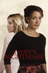 A Wife's Nightmare Movie Streaming Online Watch on Tubi