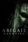 Abigail Haunting Movie Streaming Online Watch on Tubi