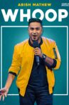 Abish Mathew : Whoop! Movie Streaming Online Watch on Amazon