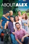 About Alex Movie Streaming Online Watch on Tubi