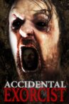 Accidental Exorcist Movie Streaming Online Watch on Tubi