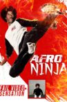 Afro Ninja Movie Streaming Online Watch on Tubi