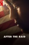 After the Raid Movie Streaming Online Watch on Netflix