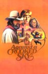Against a Crooked Sky Movie Streaming Online Watch on MX Player