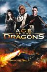 Age of the Dragons Movie Streaming Online Watch on Tata Sky