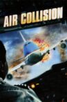 Air Collision Movie Streaming Online Watch on Tubi