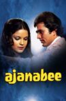 Ajanabee Movie Streaming Online Watch on Amazon, ErosNow, Hungama, Jio Cinema, Shemaroo Me, Tata Sky , Tubi
