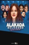 Alakada Reloaded Movie Streaming Online Watch on Netflix