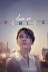 Alex of Venice Movie Streaming Online Watch on Tubi