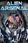 Alien Arsenal Movie Streaming Online Watch on Tubi