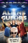 Aliens & Gufors Movie Streaming Online Watch on Tubi