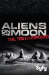 Aliens on the Moon: The Truth Exposed Movie Streaming Online Watch on Tubi
