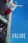 #Alive Movie Streaming Online Watch on Netflix