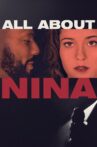 All About Nina Movie Streaming Online Watch on Netflix