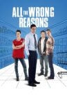 All the Wrong Reasons Movie Streaming Online Watch on Tubi