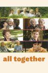 All Together Movie Streaming Online Watch on Tubi