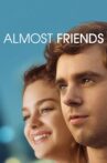 Almost Friends Movie Streaming Online Watch on Tubi