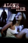 Alone With Her Movie Streaming Online Watch on Tubi