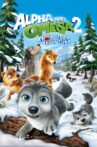Alpha and Omega 2: A Howl-iday Adventure Movie Streaming Online Watch on Tubi