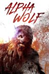 Alpha Wolf Movie Streaming Online Watch on Tubi
