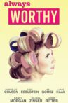 Always Worthy Movie Streaming Online Watch on Tubi