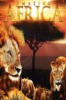 Amazing Africa Movie Streaming Online Watch on Google Play, Youtube, iTunes