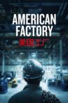 American Factory Movie Streaming Online Watch on Netflix