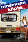 American Idiots Movie Streaming Online Watch on Tubi