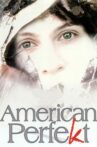 American Perfekt Movie Streaming Online Watch on Tubi