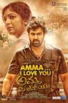Amma I Love You Movie Streaming Online Watch on MX Player, Sun NXT