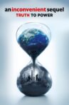 An Inconvenient Sequel: Truth to Power Movie Streaming Online Watch on Google Play, Youtube, iTunes