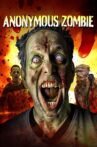 Anonymous Zombie Movie Streaming Online Watch on Tubi