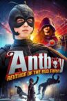Antboy: Revenge of the Red Fury Movie Streaming Online Watch on Tubi