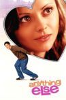 Anything Else Movie Streaming Online Watch on Tubi