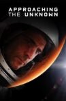 Approaching the Unknown Movie Streaming Online Watch on Tubi