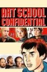 Art School Confidential Movie Streaming Online Watch on Tubi