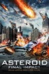 Asteroid: Final Impact Movie Streaming Online Watch on Tubi