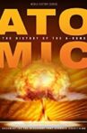 Atomic: History Of The A-Bomb Movie Streaming Online Watch on Tubi
