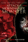 Attack of the Morningside Monster Movie Streaming Online Watch on Tubi