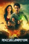 Axcellerator Movie Streaming Online Watch on Tubi