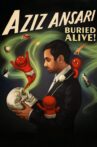 Aziz Ansari: Buried Alive Movie Streaming Online Watch on Netflix
